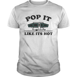 Pop It Like Its Hot Shirt